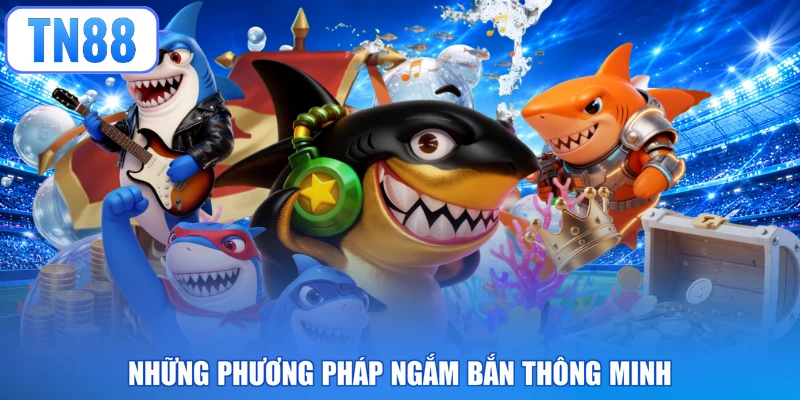 Những phương pháp ngắm bắn thông minh